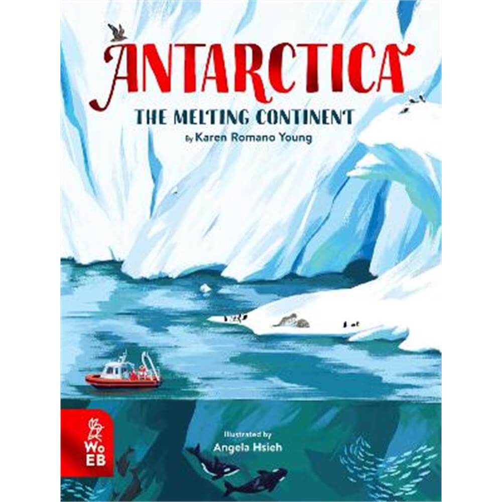 Antarctica: The Melting Continent (Hardback) - Karen Romano Young